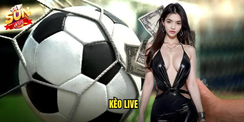 Kèo Live