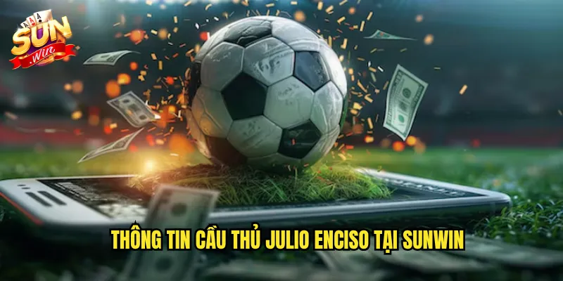 Julio Enciso Sunwin - Cược Vào Ngôi Sao Sáng Paraguay 2 Thông Tin Cầu Thủ Julio Enciso Tại Sunwin